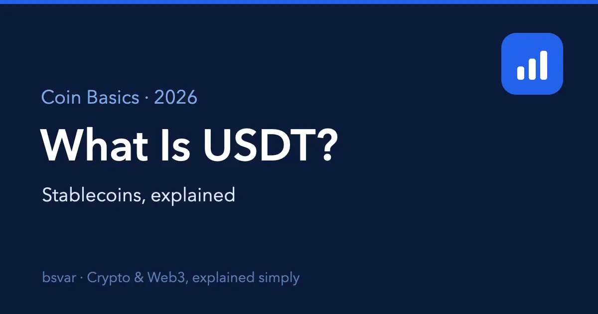 What Is USDT? Stablecoins Explained for Beginners (2026)