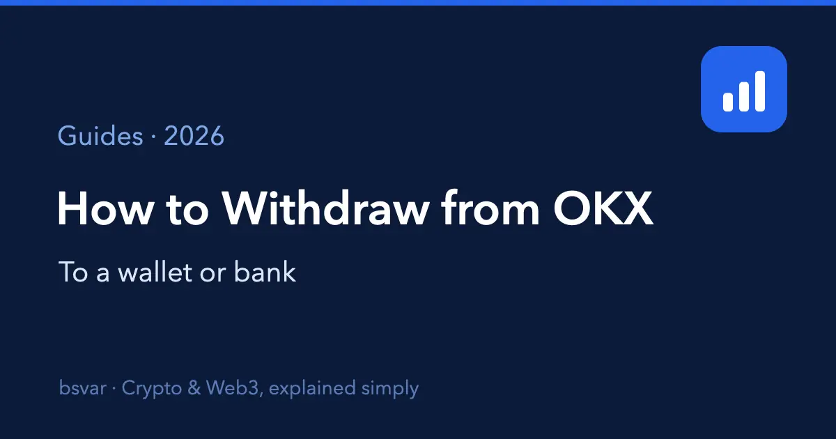 How to Withdraw from OKX: To a Wallet or Bank (2026)